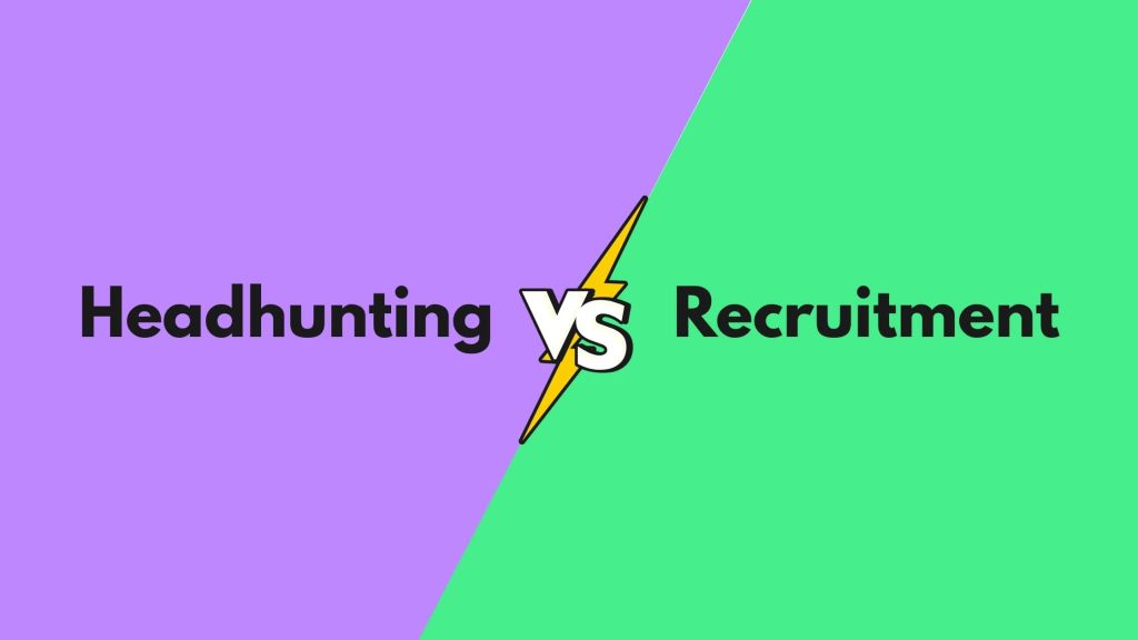 headhunting vs recruitment split image